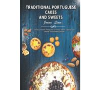 Traditional Portuguese Sweets and Cakes