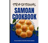 Traditional Samoan Cookbook: 50 Authentic Recipes from Samoa