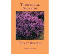 Traditional Scottish Honey Recipes