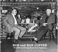 Traditional Songs from Rottingdean by Bob & Ron Copper (2015)NEW
