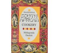 Traditional South African Cookery (Hippocrene International Cookbook Classics S.)