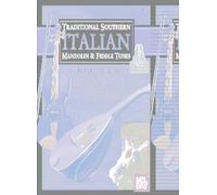 Traditional Southern Italian Mandolin & Fiddle Tunes: Mandolin and Fiddle Tunes Book with Online Audio