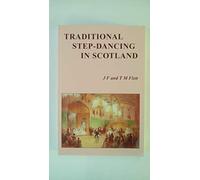 Traditional Step-dancing in Scotland