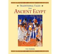 Traditional Tales Ancient Egypt