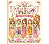 Traditional Thai Dress Collection: Thai 90s Nostalgia Coloring Book