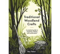 Traditional Woodland Crafts