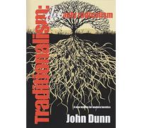 Traditionalism: the Only Radicalism