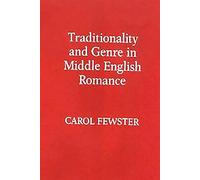 Traditionality and Genre in Middle English Romance