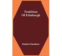 Traditions Of Edinburgh
