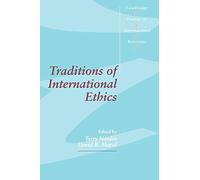Traditions of International Ethics: 17 (Cambridge Studies in International Relations, Series Number 17)