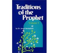 Traditions of the Prophet: Ahadith: v. 1