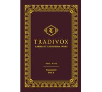 Tradivox Vol 8: Frassinetti and Pius X