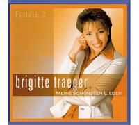 Traeger,Brigitte - Meine Schönsten Lieder 2