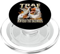 TRAF Now Read That Backwards Funny Goose Meme Bootleg Y2K PopSockets PopGrip for MagSafe