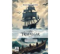 Trafalgar (Episodios Nacionales de Benito Pérez Galdós: Primera serie)