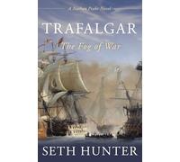 Trafalgar: The Fog of War (The Nathan Peake Novels)