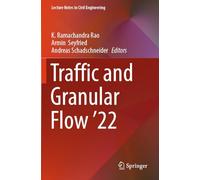 Traffic and Granular Flow '22 (Lecture Notes in Civil Engineering, 443)