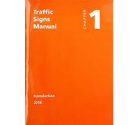 Traffic signs manual: Chapter 1: Introduction