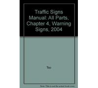 Traffic signs manual: Chapter 4: Warning signs
