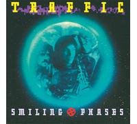 Traffic - Smiling Phases