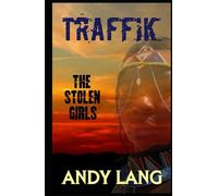 Traffik: The Stolen Girls (Human Trafficking)