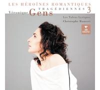 Trag??diennes 3: Les H??roines romantiques by V??ronique Gens (2011-11-01)