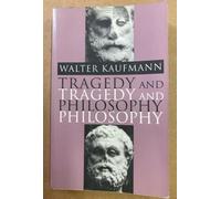 Tragedy and Philosophy