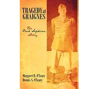 Tragedy at Graignes: The Bud Sophian Story