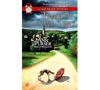 Tragedy at Two : A Lois Meade Mystery: 2