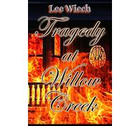Tragedy at Willow Creek