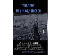 Tragedy in Tin Can Holler