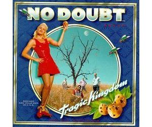 Tragic Kingdom by No Doubt (1995) Audio CD