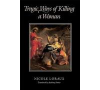 Tragic Ways of Killing a Woman