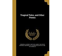 Tragical Tales, and Other Poems