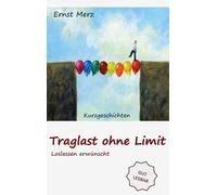 Traglast ohne Limit: Loslassen erwünscht