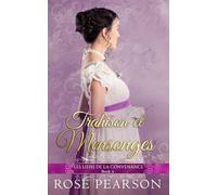 Trahison et Mensonges: Une romance Régence (Les Liens de la Convenance)