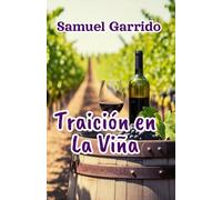 TRAICIÓN EN LA VIÑA