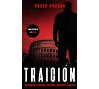 Traición: una historia de Rojo: Una novela de policías, crímenes, misterio y suspense: 2 (Inspector Rojo Novela negra policíaca crimen y misterio)