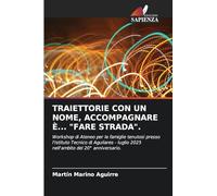 TRAIETTORIE CON UN NOME, ACCOMPAGNARE È... "FARE STRADA".: Workshop di Ateneo per le famiglie tenutosi presso l'Istituto Tecnico di Aguilares - luglio 2025 nell'ambito del 20° anniversario.