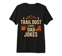 Trail Dust Dad Jokes Camping Premium T-Shirt