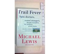 Trail Fever, Spin Doctors, Rented Strangers, Thumb Westlers