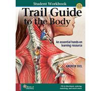 Trail Guide to the Body, 6th edition - Student Workbook