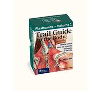 Trail Guide to the Body Flashcards, Vol 1: Skeletal System, Joints and Ligaments, Movements of the Body