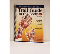 Trail Guide to the Body Student Workbook