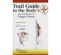 Trail Guide to the Body's Quick Reference to Trigger Points: 1