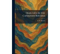 Trail Life in the Canadian Rockies