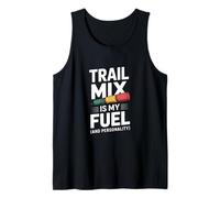 Trail Mix is My Fuel and Personality Tank Top