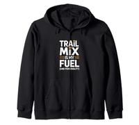Trail Mix Is My Fuel And Personality Zip Hoodie