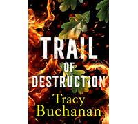 Trail of Destruction (A Forest Grove Suspense)