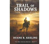 Trail of Shadows (Bee Adkins)